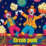 Circus puns