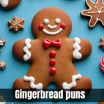 Gingerbread puns