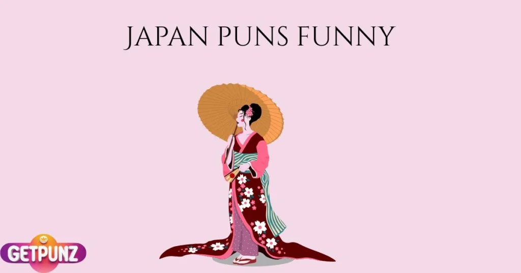 Japan Puns Funny
