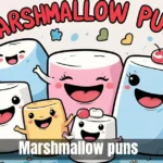 Marshmallow puns