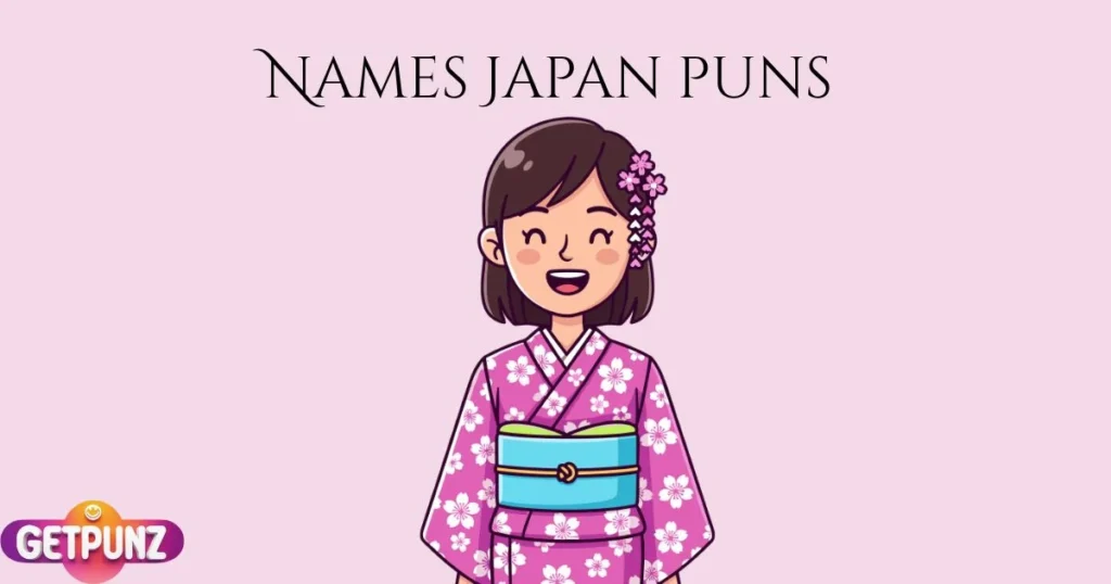 Names Japan Puns
