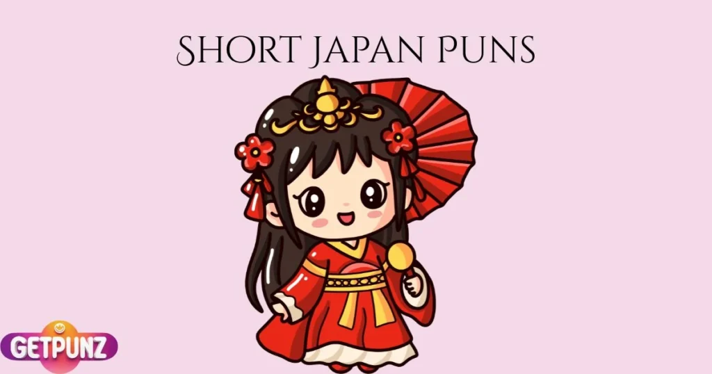 Short Japan Puns