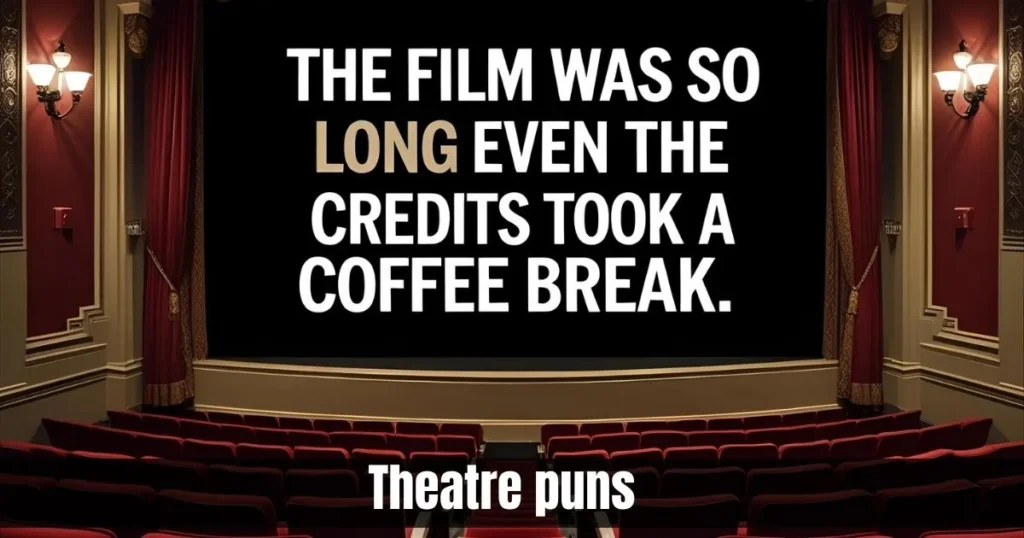 Theatre Puns