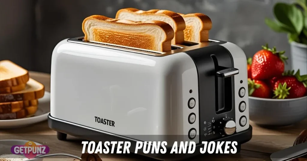 Toaster Puns And Jokes