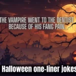 Halloween One Liner Jokes