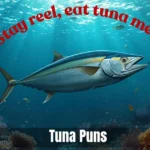 Tuna Puns