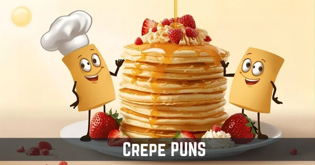 Crepe Puns