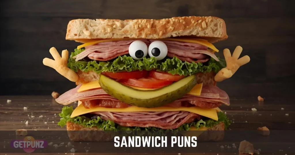 Sandwich Puns