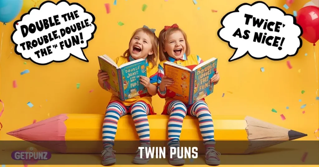 Twin Puns