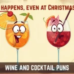 Wine and Cocktail Puns
