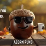 Acorn Puns