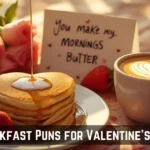 Breakfast Puns for Valentine’s Day