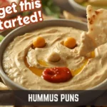 Hummus Puns