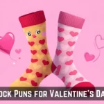 Sock Puns for Valentine’s Day