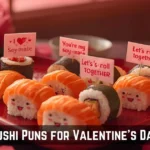 Sushi Puns for Valentine’s Day