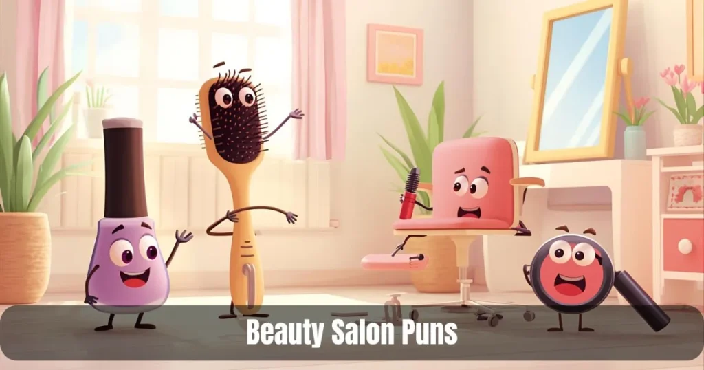 Beauty Salon Puns