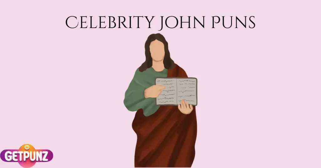 Celebrity John Puns