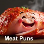 Meat Puns