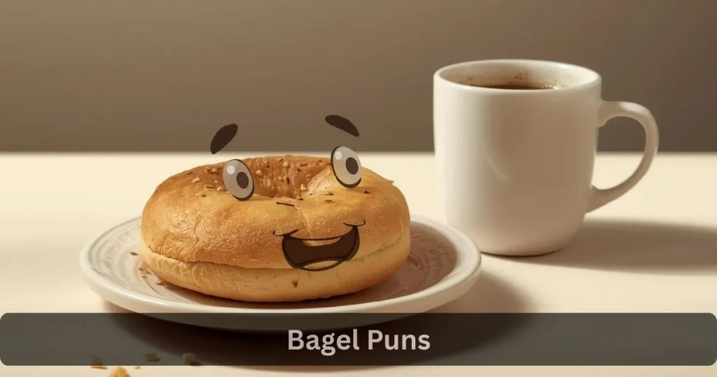 Bagel Puns