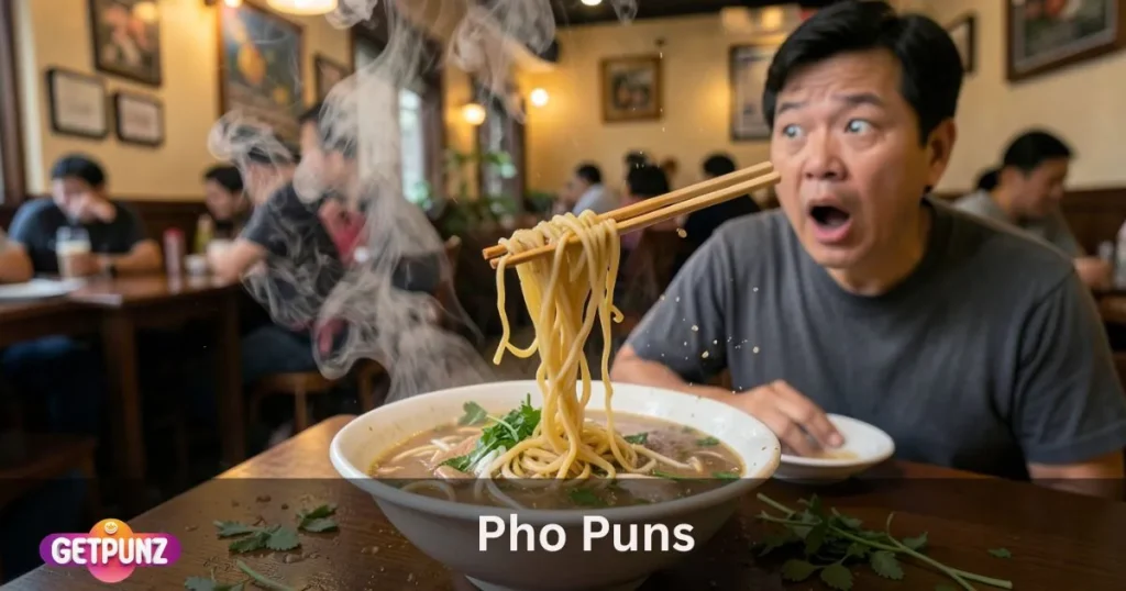Pho Puns